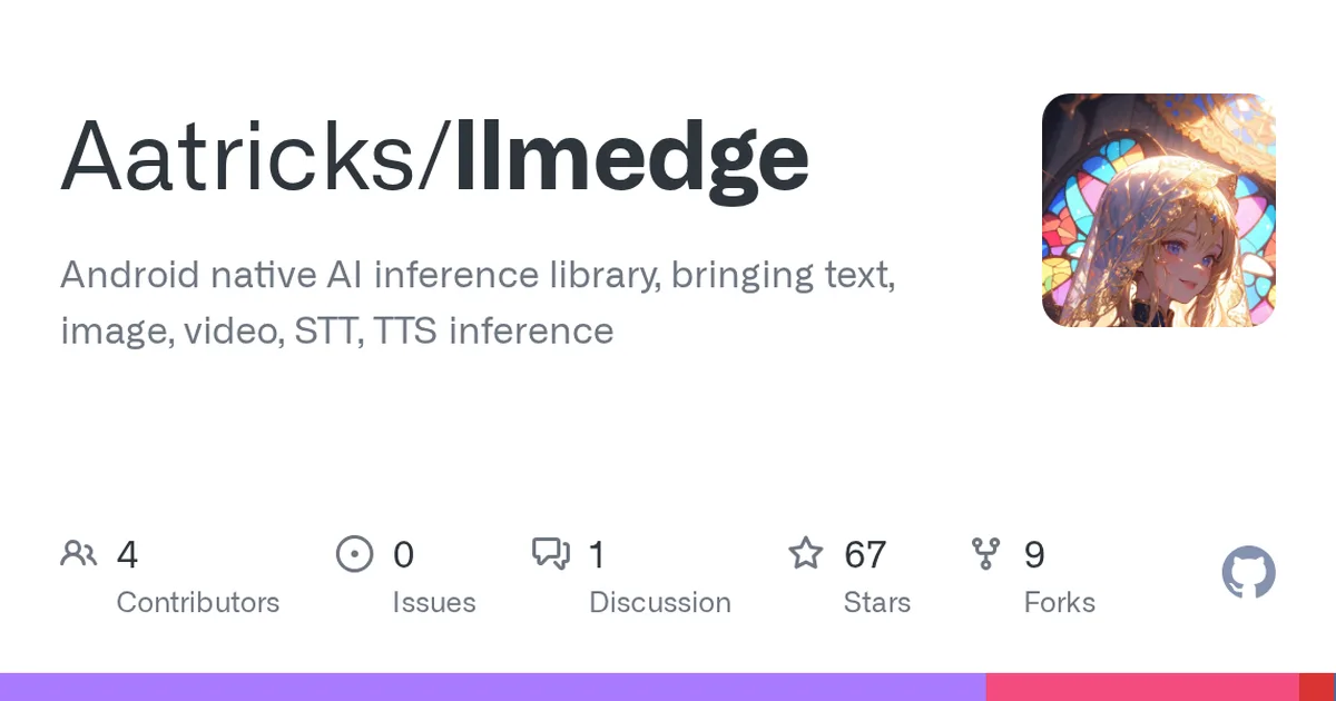 在 Android 上轻松跑多模态 AI，离线推理一条龙：Aatricks/llmedge - 蝶动AI导航