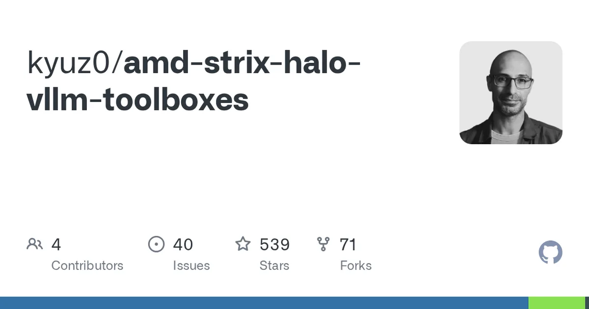 amd-strix-halo-vllm-toolboxes 项目界面预览图